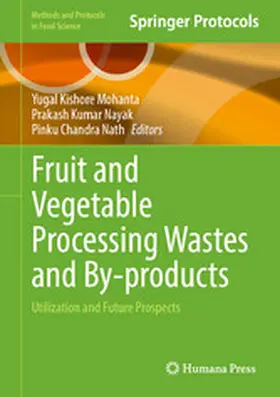 Mohanta / Nayak / Chandra Nath |  Fruit and Vegetable Processing Wastes and By-products | eBook | Sack Fachmedien