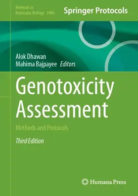 Dhawan / Bajpayee |  Genotoxicity Assessment | Buch |  Sack Fachmedien