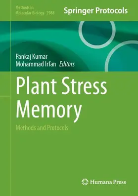 Kumar / Irfan |  Plant Stress Memory | Buch |  Sack Fachmedien