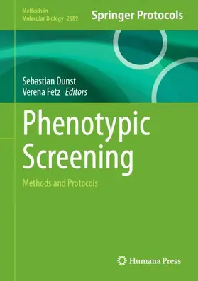 Dunst / Fetz | Phenotypic Screening | Buch | 978-1-0716-4984-8 | www.sack.de
