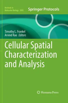 Frankel / Rao |  Cellular Spatial Characterization and Analysis | Buch |  Sack Fachmedien