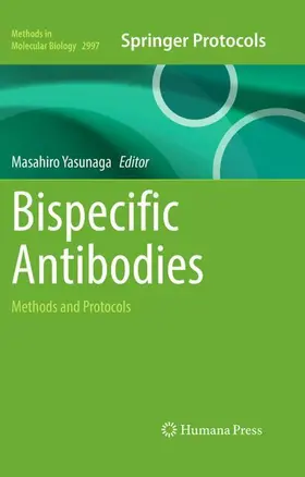 Yasunaga | Bispecific Antibodies | Buch | 978-1-0716-5036-3 | www.sack.de