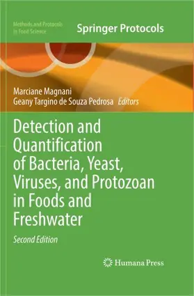Magnani / Targino de Souza Pedrosa |  Detection and Quantification of Bacteria, Yeast, Viruses, and Protozoan in Foods and Freshwater | Buch |  Sack Fachmedien