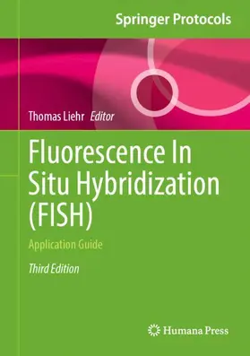 Liehr |  Fluorescence In Situ Hybridization (FISH) | Buch |  Sack Fachmedien