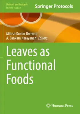 Dwivedi / Narayanan | Leaves as Functional Foods | Buch | 978-1-0716-5225-1 | www.sack.de