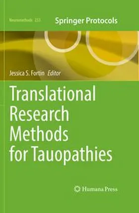 Fortin |  Translational Research Methods for Tauopathies | eBook | Sack Fachmedien