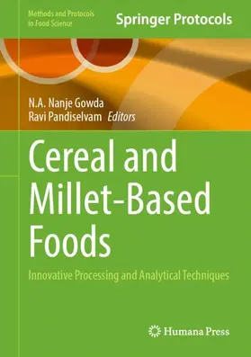 Nanje Gowda / Pandiselvam | Cereal and Millet-Based Foods | Buch | 978-1-0716-5491-0 | www.sack.de