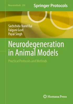 Nand Rai / Goel / Singh |  Neurodegeneration in Animal Models | Buch |  Sack Fachmedien