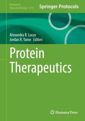 Lucas / Yaron |  Protein Therapeutics | Buch |  Sack Fachmedien