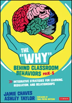 Chaves / Taylor |  The "Why" Behind Classroom Behaviors, PreK-5 | Buch |  Sack Fachmedien