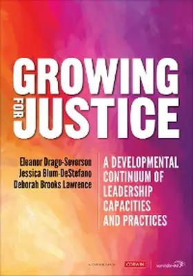 Drago-Severson / Blum-DeStefano / Brooks Lawrence |  Growing for Justice | eBook | Sack Fachmedien