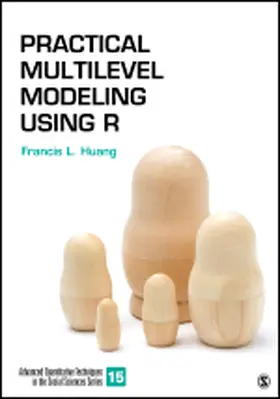 Huang |  Practical Multilevel Modeling Using R | Buch |  Sack Fachmedien