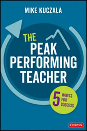 Kuczala |  The Peak Performing Teacher | Buch |  Sack Fachmedien
