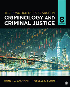 Bachman / Schutt | The Practice of Research in Criminology and Criminal Justice | Buch | sack.de