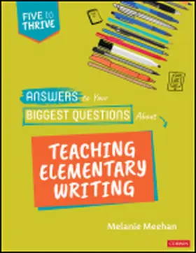 Meehan |  Answers to Your Biggest Questions About Teaching Elementary Writing | Buch |  Sack Fachmedien