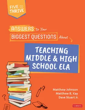 Johnson / Kay / Stuart |  Answers to Your Biggest Questions About Teaching Middle and High School ELA | Buch |  Sack Fachmedien