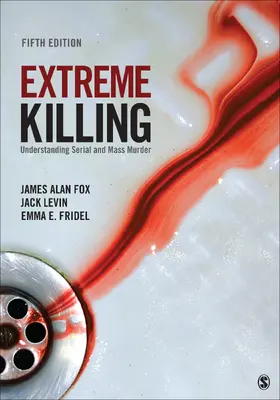 Fox / Levin / Fridel |  Extreme Killing | Buch |  Sack Fachmedien
