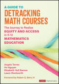 Torres / Nguyen / Hull Barnes |  A Guide to Detracking Math Courses | Buch |  Sack Fachmedien