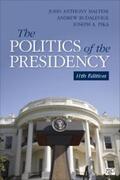 Maltese / Rudalevige / Pika |  The Politics of the Presidency | eBook | Sack Fachmedien