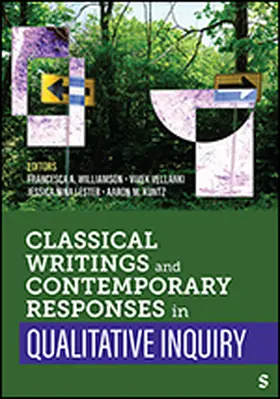 Williamson / Vellanki / Lester |  Classical Writings and Contemporary Responses in Qualitative Inquiry | Buch |  Sack Fachmedien