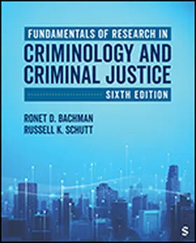 Bachman / Schutt |  Fundamentals of Research in Criminology and Criminal Justice | Buch |  Sack Fachmedien