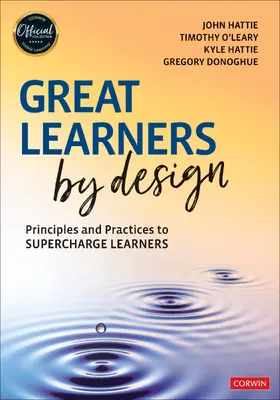 Hattie / O'Leary / Donoghue |  Great Learners by Design | Buch |  Sack Fachmedien