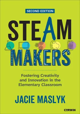 Maslyk | STEAM Makers | Buch | 978-1-0719-8107-8 | www.sack.de