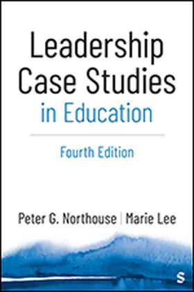 Northouse / Lee |  Leadership Case Studies in Education | Buch |  Sack Fachmedien