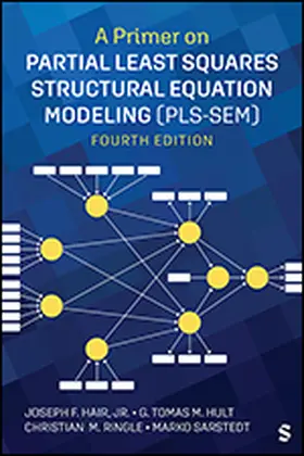 Hair / Hult / Ringle |  A Primer on Partial Least Squares Structural Equation Modeling (PLS-SEM) | Buch |  Sack Fachmedien