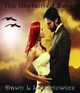 Lubertowicz |  The Unclaimed Beast | eBook | Sack Fachmedien