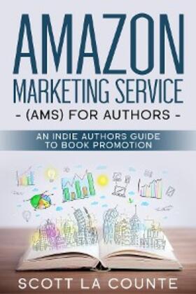 La Counte |  Amazon Marketing Service (AMS) for Authors | eBook | Sack Fachmedien