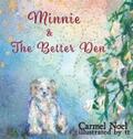 Noel / Brown |  Minnie & The Better Den | eBook | Sack Fachmedien