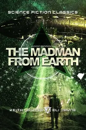 Laumer / Jayne |  The Madman from Earth | eBook | Sack Fachmedien