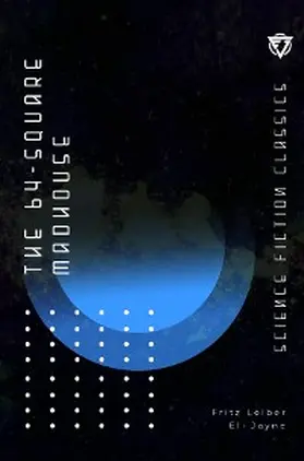Leiber / Jayne |  The 64-Square Madhouse | eBook | Sack Fachmedien