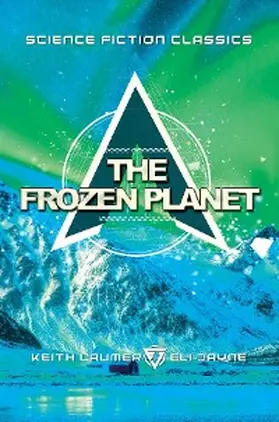 Laumer / Jayne |  The Frozen Planet | eBook | Sack Fachmedien
