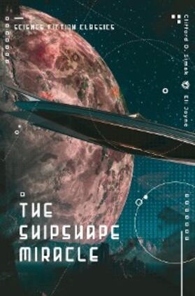 Simak / Jayne |  The Shipshape Miracle | eBook | Sack Fachmedien