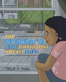 Powell |  The Wonderful Thing That Happens When It Rains | eBook | Sack Fachmedien