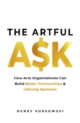 Kurkowski |  The Artful Ask | eBook | Sack Fachmedien
