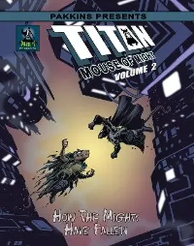 Shipman |  Titan Mouse of Might 2 How the Mighty Have Fallen Hard Cover | eBook | Sack Fachmedien