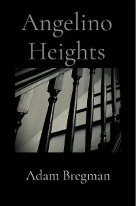 Bregman |  Angelino Heights | eBook | Sack Fachmedien