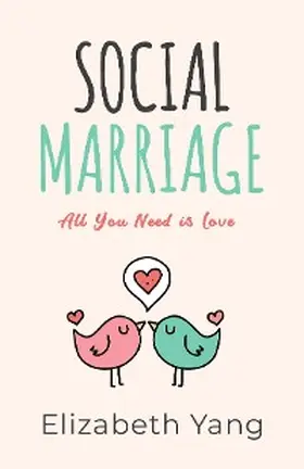 Yang |  SOCIAL MARRIAGE | eBook | Sack Fachmedien