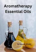 Wright |  Aromatherapy Essential Oils | eBook | Sack Fachmedien