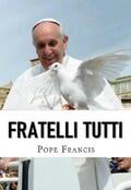 Francis |  Fratelli Tutti | eBook | Sack Fachmedien