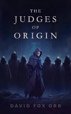 Orr |  The Judges of Origin | eBook | Sack Fachmedien