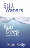 Kelly |  Still Waters              Run Deep | eBook | Sack Fachmedien