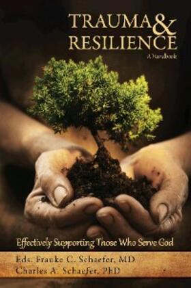 Schaefer |  Trauma & Resilience, A Handbook | eBook | Sack Fachmedien