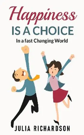 Richardson |  Happiness Is A Choice | eBook | Sack Fachmedien