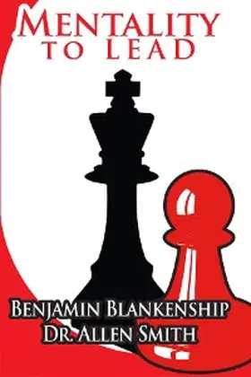 Blankenship / Smith |  Mentality To Lead | eBook | Sack Fachmedien