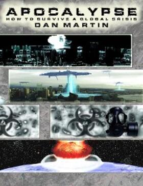 Martin |  Apocalypse, How to Survive a Global Crisis | eBook | Sack Fachmedien