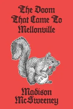 McSweeney |  The Doom that Came to Mellonville | eBook | Sack Fachmedien